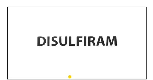 Napis DISULFIRAM na białym tle. Mały żółty okrąg na dole.